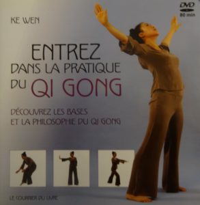 Ke Wen Entrez dans la pratique du Qi Gong